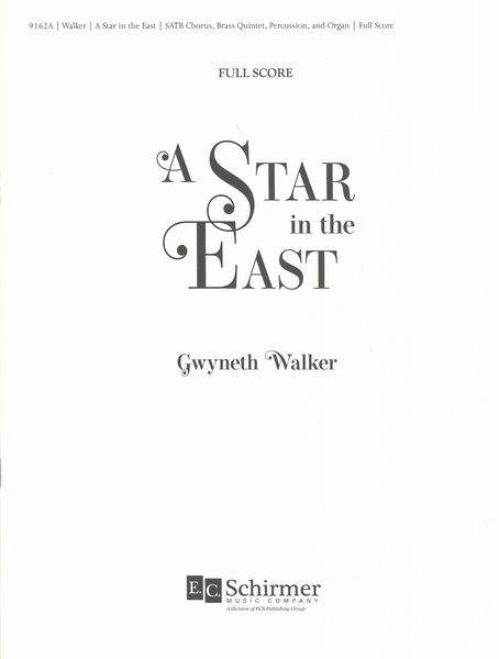 Star In The East - Three Carol Settings : For SATB Chorus, Brass Quintet, Percussion and Organ.