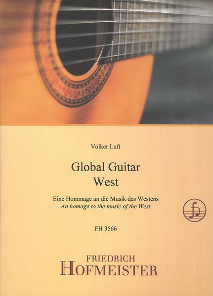 Global Guitar West : An Homage To The Music of The West.