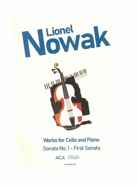 Sonata No. 1 (First Sonata) : For Cello and Piano.