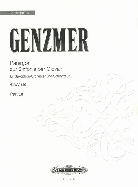 Parergon Zur Sinfonia Per Giovani, GeWV 126 : Für Saxophone-Orchester und Schlagzeug (1992).