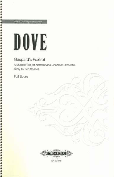 Gaspard's Foxtrot : A Musical Tale For Narrator and Chamber Orchestra.