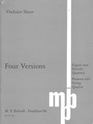 Four Versions : For Bassoon and String Quartet (1990).