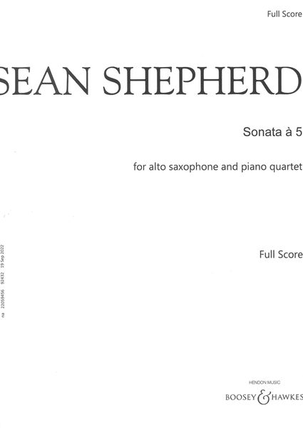 Sonata à 5 : For Alto Saxophone and Piano Quartet (2019).