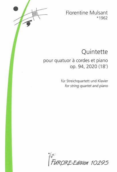 Quintette, Op. 94 : Pour Quatuor A Cordes et Piano (2020).