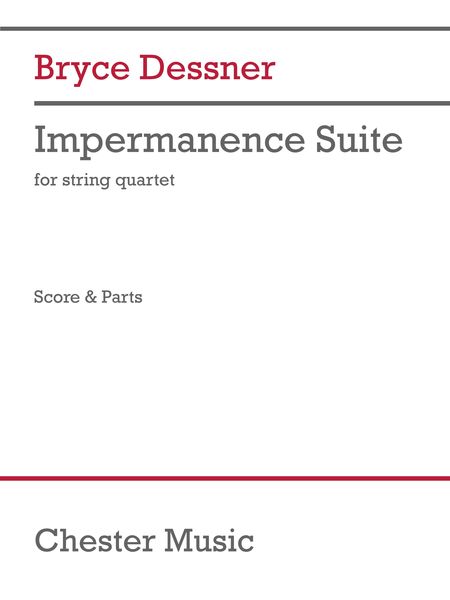 Impermanence Suite : For String Quartet.