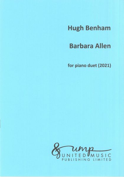 Barbara Allen : For Piano Duet (2021).