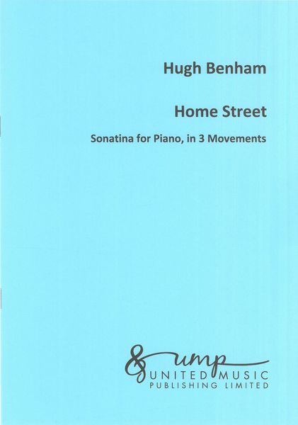 Home Street : Sonatina For Piano, In 3 Movements.
