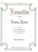 Emmeline : An Opera.