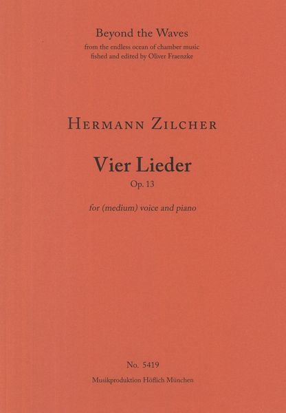 Vier Lieder, Op. 13 : For (Medium) Voice and Piano.