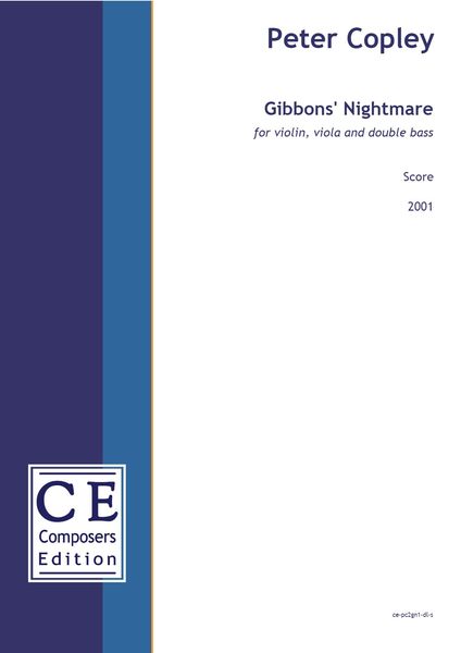 Gibbons' Nightmare : For Violin, Viola and Double Bass (2001).