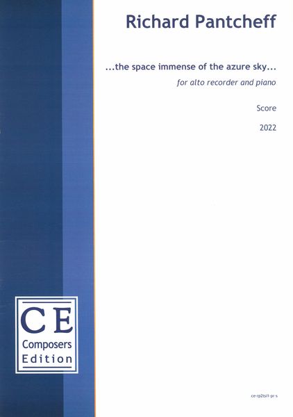 Space Immense of The Azure Sky : For Alto Recorder and Piano (2022).