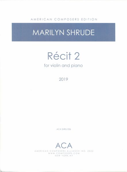 Récit 2 : For Violin and Piano (2019).