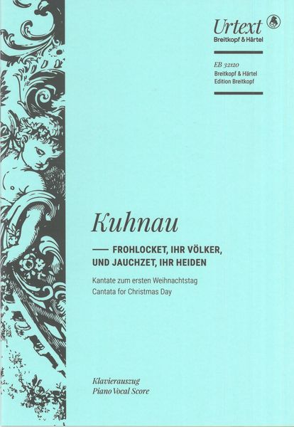 Frohlocket, Ihr Völker und Jauchzet, Ihr Heiden : Kantate Zum Ersten Weihnachtstag.