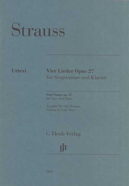 Vier Lieder, Op. 27 : Für Singstimme und Klavier - Edition For Low Voice.