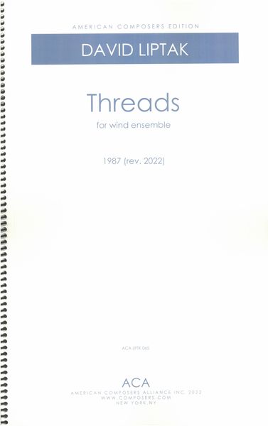 Threads : For Wind Ensemble (1987, Rev. 2022).