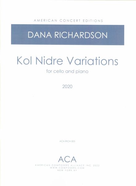 Kol Nidre Variations : For Cello and Piano (2020).