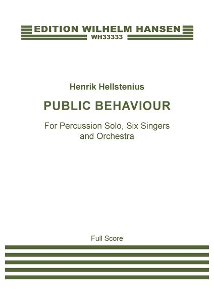 Public Behaviour : For Percussion Solo, Six Singers and Orchestra (2020).