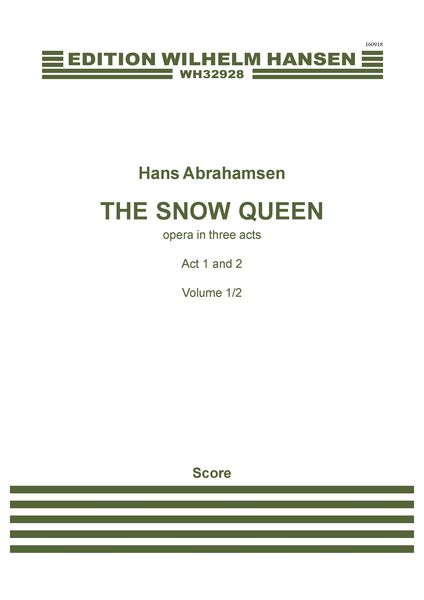 Snow Queen [Snedronningen] - English Version : Opera In Three Acts (In 2 Volumes).