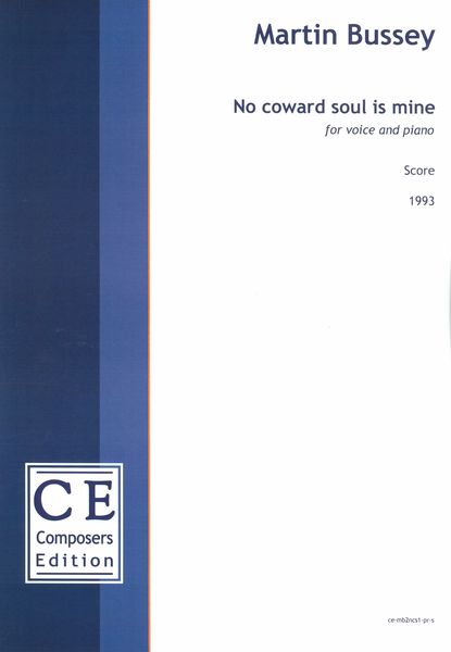 No Coward Soul Is Mine : For Voice and Piano (1993).