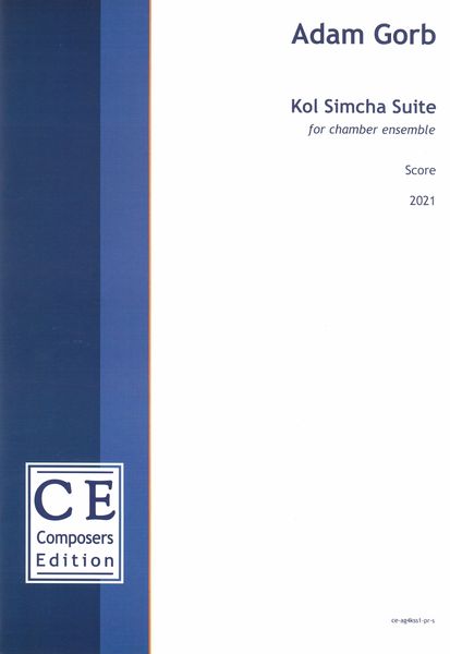 Kol Simcha Suite : For Chamber Ensemble (2021).