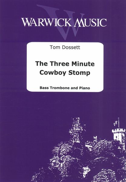 Three Minute Cowboy Stomp : For Bass Trombone and Piano.