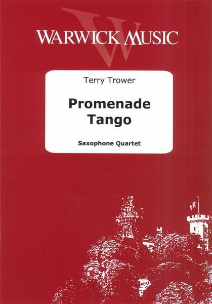 Promenade Tango : For Saxophone Quartet.