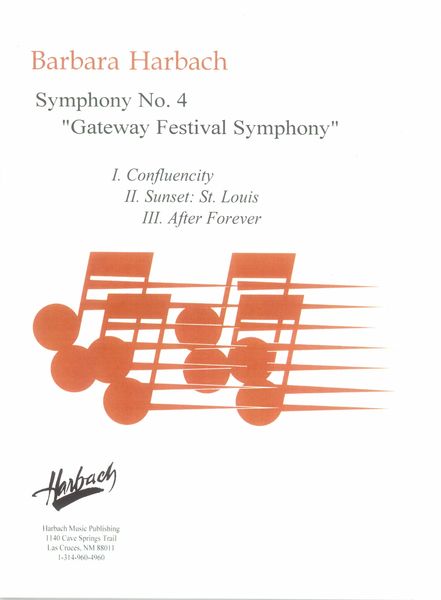 Symphony No. 4 : Gateway Festival Symphony (2013).