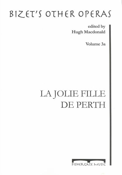 La Jolie Fille De Perth / edited by Hugh MacDonald.