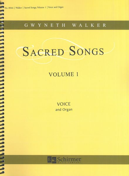 Sacred Songs Volume 1 : For Voice and Organ.