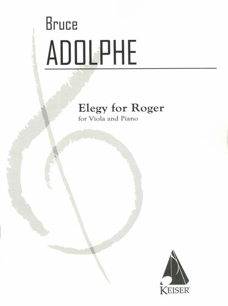 Elegy For Roger : For Viola and Piano.