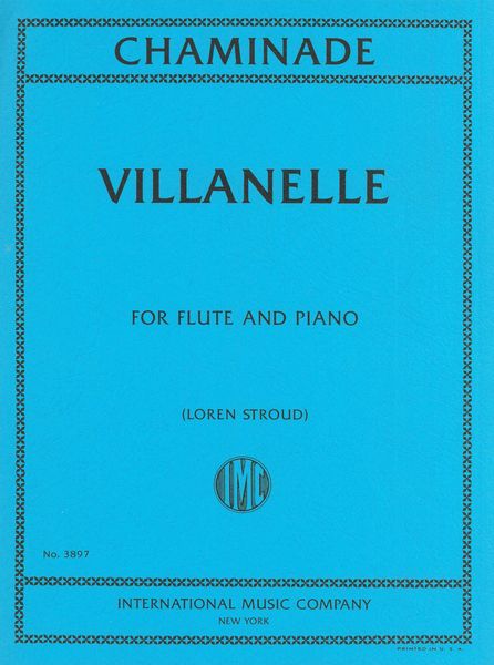 Villanelle : For Flute and Piano / arranged by Loren Stroud.