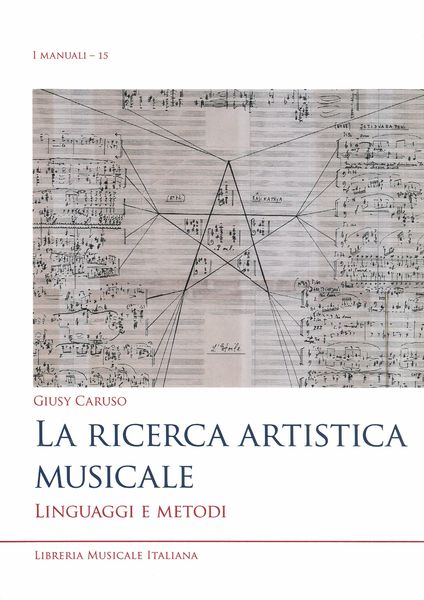 Ricerca Artistica Musicale : Linguaggi E Metodi.