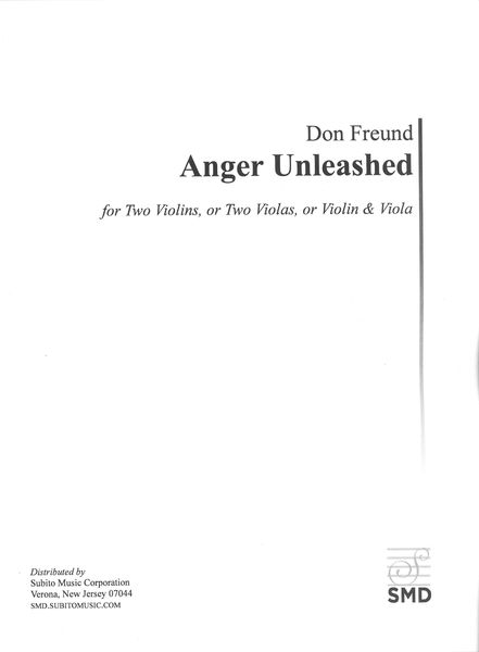 Anger Unleashed : For Two Violins Or Two Violas, Or Violin and Viola (2020).