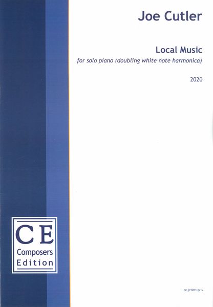 Local Music : For Solo Piano (Doubling White Note Harmonica) (2020).
