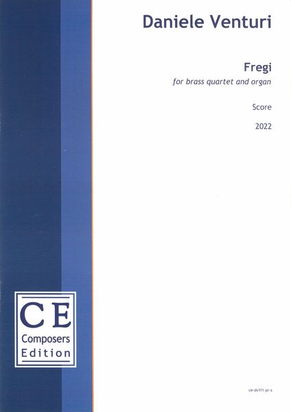 Fregi : For Brass Quartet and Organ (2022).