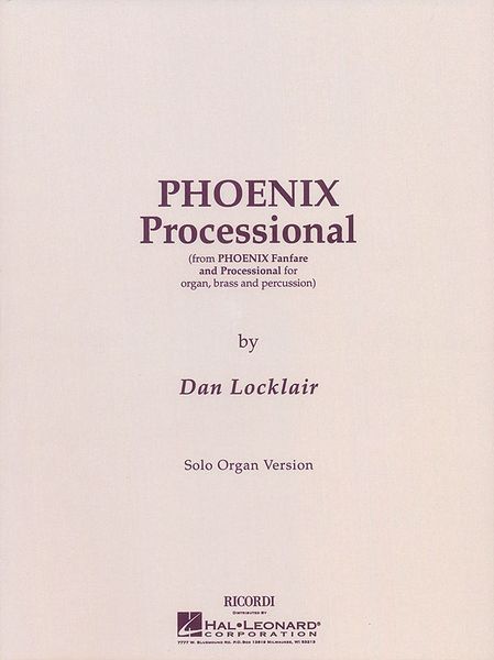 Phoenix Processional : Solo Organ Version.