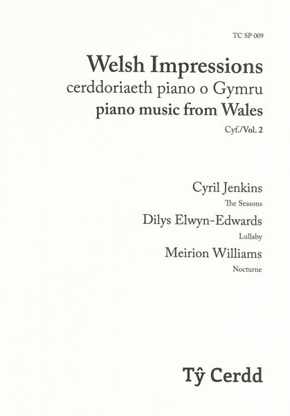 Welsh Impressions : Piano Music From Wales, Vol. 2.