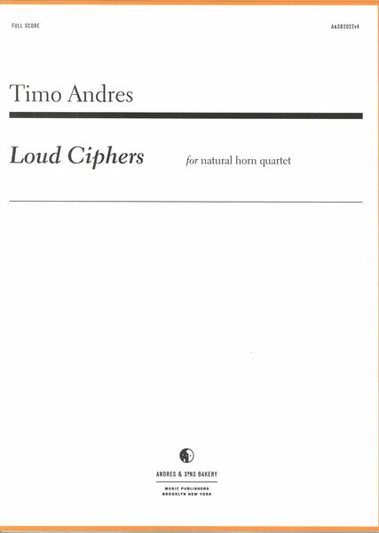 Loud Ciphers : For Natural Horn Quartet.