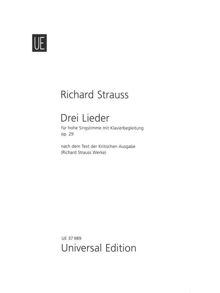 Drei Lieder, Op. 29 : Für Hohe Singstimme Mit Klavierbegleitung.