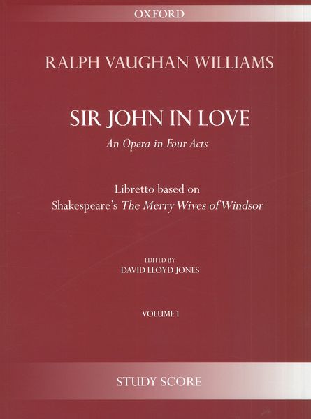 Sir John In Love : An Opera In Two Acts - Study Score In 2 Volumes / Ed. David Lloyd-Jones.