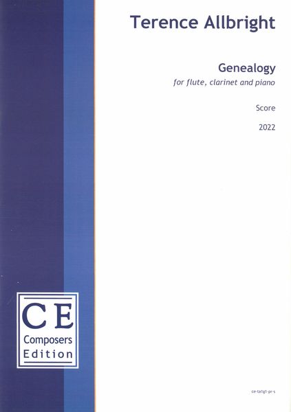 Genealogy : For Flute, Clarinet and Piano (2022).