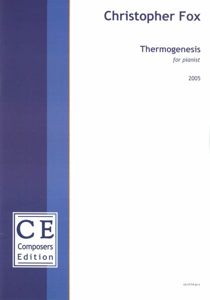 Thermogenesis : For Pianist (2005).