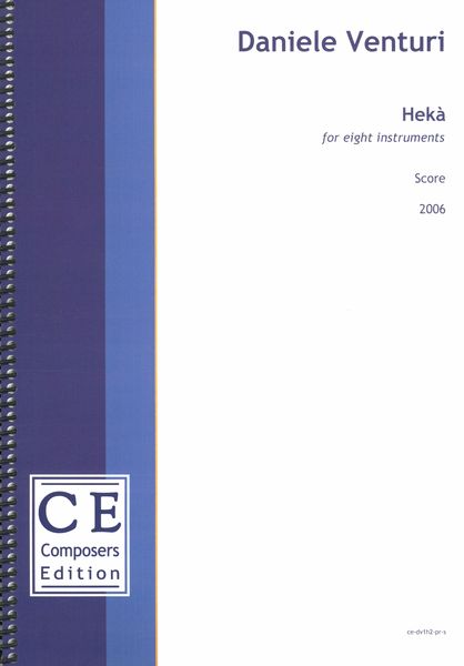 Hekà : For Eight Instruments (2006).