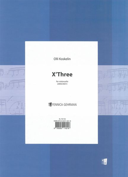 X'three : For Violoncello (2003/2021).