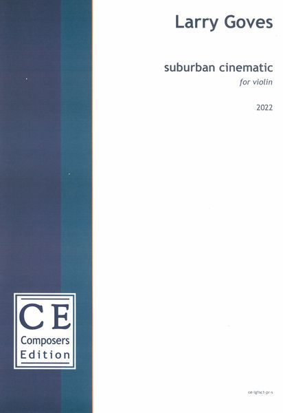 Suburban Cinematic : For Violin (2022).