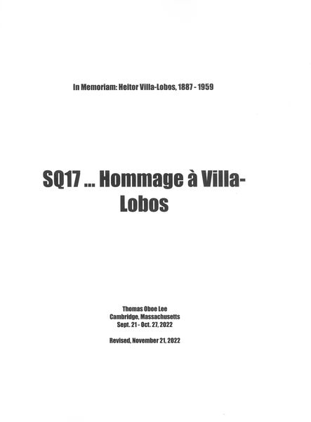 Sq17 - Hommage à Villa-Lobos : For String Quartet (2022).