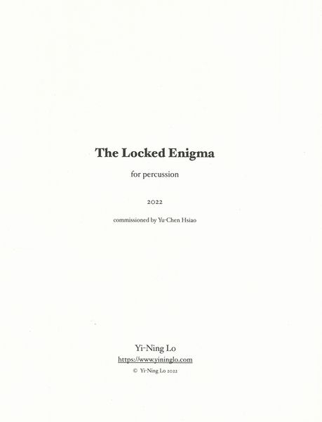 The Locked Enigma : For Percussion (2022).