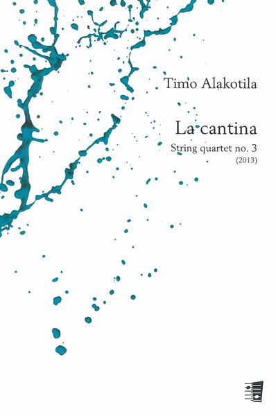 Cantina : String Quartet No. 3 (2013).