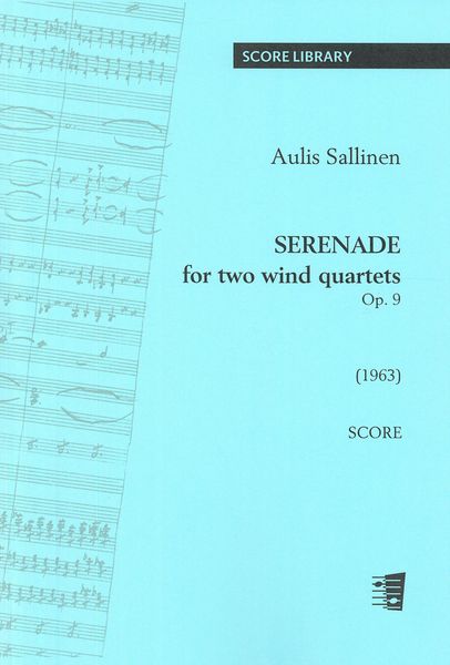 Serenade, Op. 9 : For Two Wind Quartets (1963).