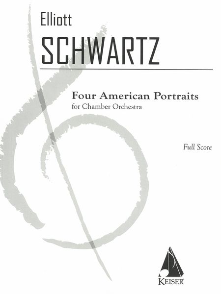 Four American Portraits : For Orchestra (1985).